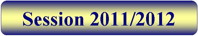 Abgerundetes Rechteck: Session 2011/2012