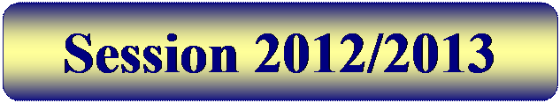 Abgerundetes Rechteck: Session 2012/2013