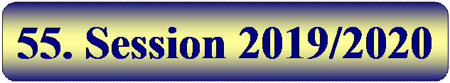 Abgerundetes Rechteck: 55. Session 2019/2020